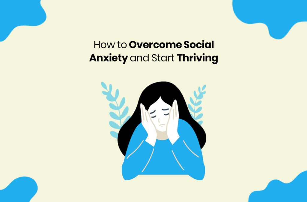 Overcome Social Anxiety